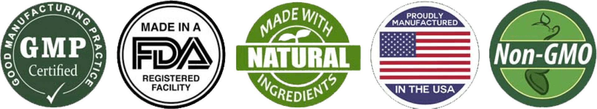 GMP certified, FDA registered facility, made with natural ingredients, manufactured in the USA and non-GMO badges